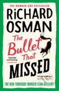 The Bullet That Missed - Richard Osman, Penguin Books, 2022