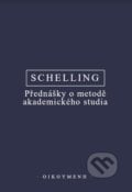 Přednášky o metodě akademického studia - F.W.J. Schelling, OIKOYMENH, 2022