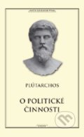 O politické činnosti - Plútarchos, Vydavateľstvo Baset, 2014