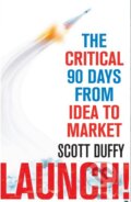 Kniha: Launch! (Scott Duffy). Little, Brown, 2014