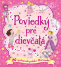 Kniha: Poviedky pre dievčatá (Svojtka&Co.). Svojtka&Co., 2014