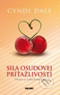 Kniha: Sila osudovej príťažlivosti (Cyndi Dale). NOXI, 2014