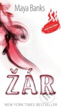 E-kniha: Žár (Maya Banks), 2014