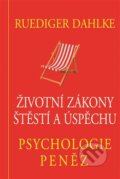 Kniha: Psychologie peněz (Ruediger Dahlke). Pragma, 2014