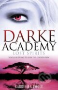 Kniha: Lost Spirits (Gabriella Poole). Hodder Children's Books, 2012
