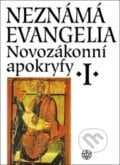 Novozákonní apokryfy I.: Neznámá evangelia - Jan A. Dus, Petr Pokorný, Vyšehrad, 2014