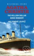 Milionová loupež / Million Dollar Bond Robery - Agatha Christie, 2014
