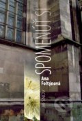Kniha: Spomenúť si / 36 snov (Ana Foltýnová). 7*noon - new media art, 2009
