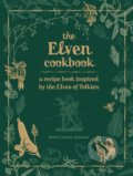 The Elven Cookbook - Robert Tuesley Anderson, Octopus Publishing Group, 2022