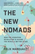 Kniha: The New Nomads (Felix Marquardt). Simon & Schuster, 2022