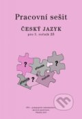 Pracovní sešit Český jazyk pro 5. ročník ZŠ, SPN - pedagogické nakladatelství, 2022