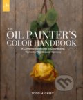 Kniha: The Oil Painter's Color Handbook (Todd M. Casey). Monacelli Press, 2022