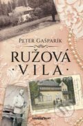 Ružová vila - Peter Gašparík, Marenčin PT, 2023