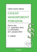 Civilný mimosporový poriadok. Úzz, 5. vydanie, 9/2022 - kolektív autorov, Heuréka, 2015