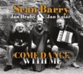 Hudobné CD: Sean Barry, Jan Hrub, Jan Kolá: Come Dance With Me (Galén)