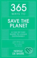 365 Ways to Save the Planet - Nergiz De Baere, John Murray, 2022