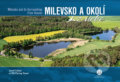 Kniha: Milevsko a okolí z nebe (Malované Mapy). Malované Mapy, 2022