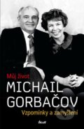 Michail Gorbačov - Můj život - Michail Gorbačov, 2014