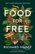Food for Free - Richard Mabey, HarperCollins, 2022