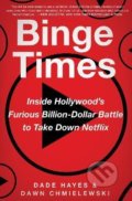 Kniha: Binge Times (Dade Hayes). HarperCollins, 2022