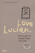 Love Lucian - David Dawson, Martin Gayford, Thames & Hudson, 2022