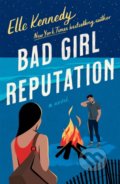 Bad Girl Reputation - Elle Kennedy, Little, Brown, 2022