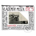 Vladimír Mišík & Etc...: ...3 LP - Vladimír Mišík, Etc, Hudobné albumy, 2022