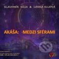 Akáša medzí sférami (e-book v .doc a .html verzii) - Slavomír Suja, Lenka Sujová, MEA2000, 2022