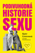 E-kniha: Podivuhodná historie sexu (Kate Lister), 2022