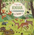 Moja prvá kniha o zvieratkách v lese - Lucy Barnard, Katharina Lotz, Fortuna Libri, 2022