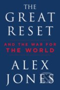 Kniha: The Great Reset (Alex Jones). Skyhorse, 2022