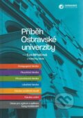 Kniha: Příběh ostravské univerzity (Eva Mrhačová). Ostravská univerzita, 2022