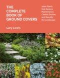 Kniha: Complete Book of Ground Covers (Gary Lewis). Timber, 2022