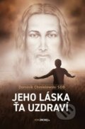 E-kniha: Jeho láska ťa uzdraví (Dominik Chmielewski), 2020