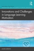 Innovations and Challenges in Language Learning Motivation - Zoltán Dörnyei&#8203;, Routledge, 2020