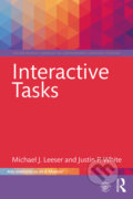 Interactive Tasks - Michael J. Leeser, Justin P. White, Routledge, 2017