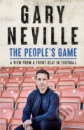 Kniha: The People's Game (Gary Neville). Hodder and Stoughton, 2022