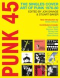 Kniha: Punk 45 (Soul Jazz Records). Soul Jazz Records, 2022