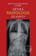 Dětská radiologie do kapsy - Martin Kynčl, Darja Máslová, Karolinum, 2022