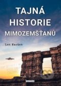 Tajná historie mimozemšťanů - Len Kasten, Fontána, 2022