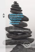 Quality of Life in Cross-Modal Perspectives of Inclusive Education - Jaroslava Gajdošíková Zeleiová, VEDA, 2022