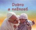 Kniha: Dobro a nežnosť (Lúč). Lúč, 2013