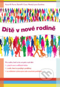 E-kniha: Dítě v nové rodině (David R. Cross, Karyn B. Purvis a Wendy Lyons Sunshine), 2013
