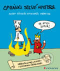 Opráski sčeskí historje - Jaz, Grada, 2013