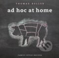 Ad Hoc at Home - Thomas Keller, 2009