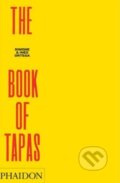 Kniha: The Book of Tapas (Jose Andres). Phaidon, 2010