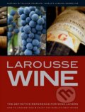 Kniha: Larousse Wine (Larousse). Octopus Publishing Group, 2011