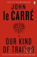 Our Kind of Traitor - John le Carré, Penguin Books, 2014