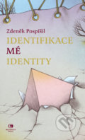 Identifikace mé identity - Zdeněk Pospíšil, Epocha, 2022