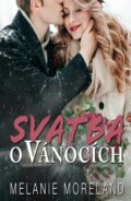 E-kniha: Svatba o Vánocích (Melanie Moreland), 2022